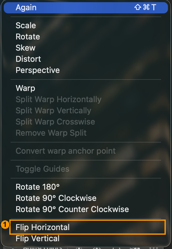 1: Flip Horizontal in the actual open Transform submenu.